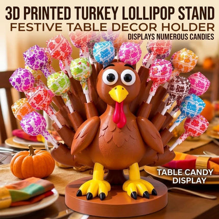 Thanksgiving Turkey Lollipop Holder, 3D Printed Turkey Lollipop Stand and Candy