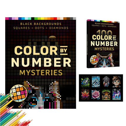 100 Color by Number Mysteries: A Coloring Book for Adults Relaxation and Wonder Squares Diamonds Dots